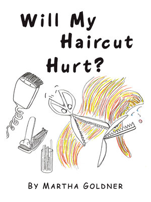 cover image of Will My Haircut Hurt?